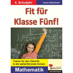 Fit für Klasse Fünf! Mathematik