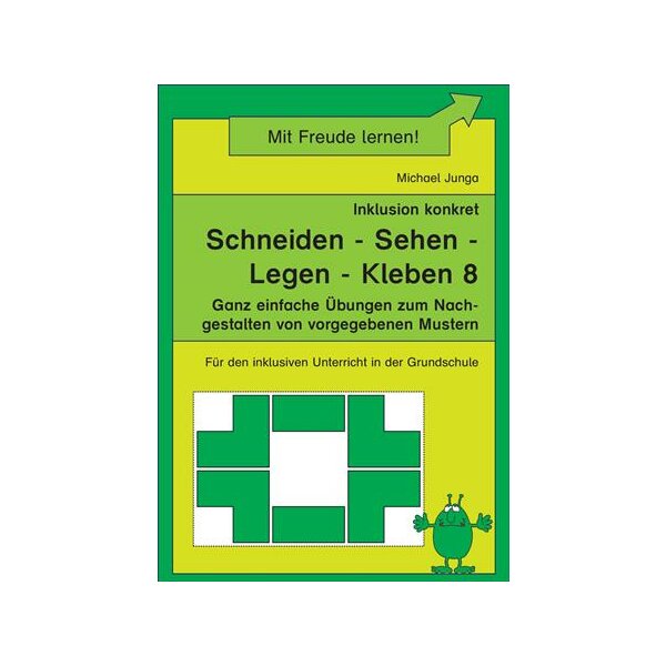 Inklusion konkret: Schneiden - Sehen - Legen - Kleben 8