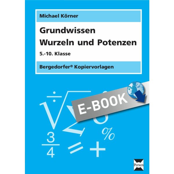 Grundwissen Wurzeln und Potenzen