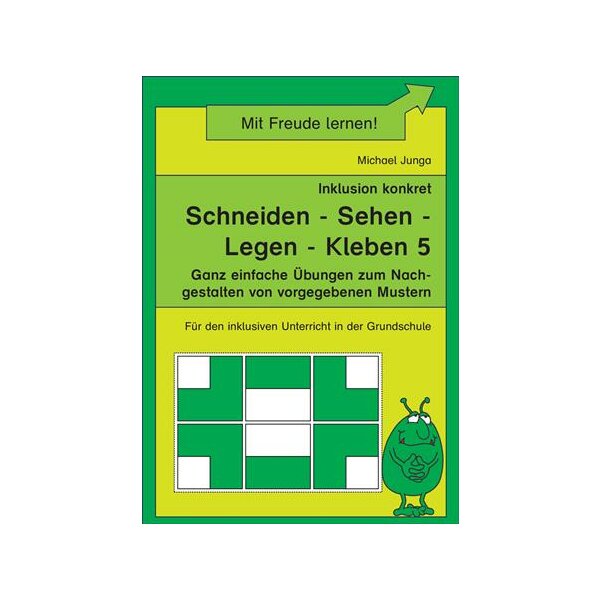Inklusion konkret: Schneiden - Sehen - Legen - Kleben 5