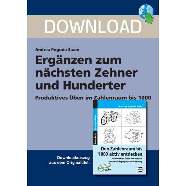 Ergänzen zum nächsten Zehner und Hunderter - Den Zahlenraum bis 1000 aktiv entdecken