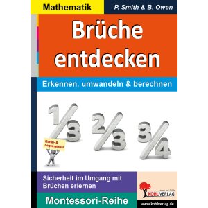 Brüche entdecken (Montessori-Reihe)