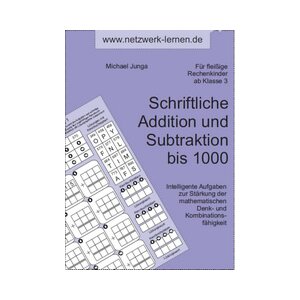 Schriftliche Addition und Subtraktion bis 1000