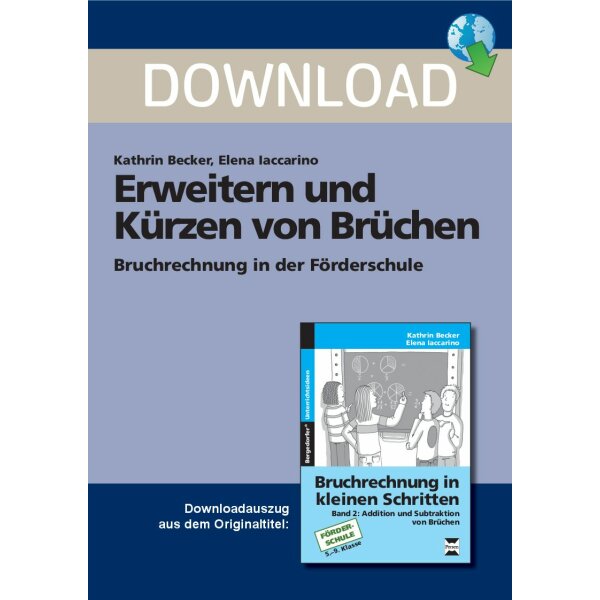 Erweitern und Kürzen von Brüchen - Bruchrechnung in der Förderschule