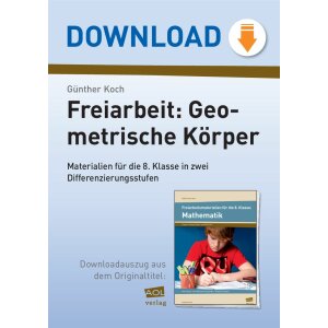 Geometrische Körper: Freiarbeit (8.Klasse)