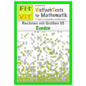 Rechnen mit Größen: Runden - Vielfachtests