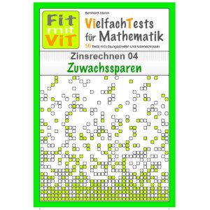 Zinsrechnen: Zuwachssparen - Vielfachtests