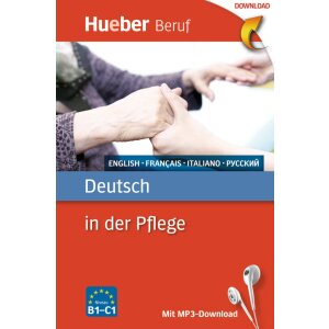 Deutsch in der Pflege (Deutsch - Englisch)