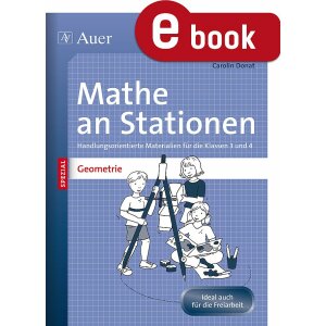 Geometrie Kl. 3/4 -  Mathe an Stationen