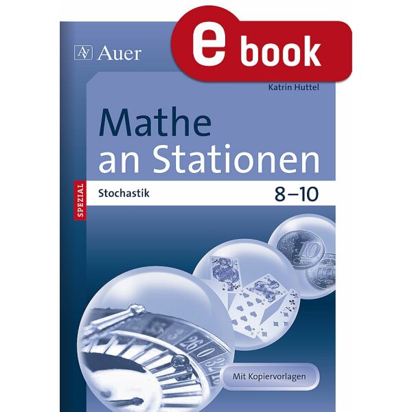 Stochastik Kl. 8-10: Mathe an Stationen