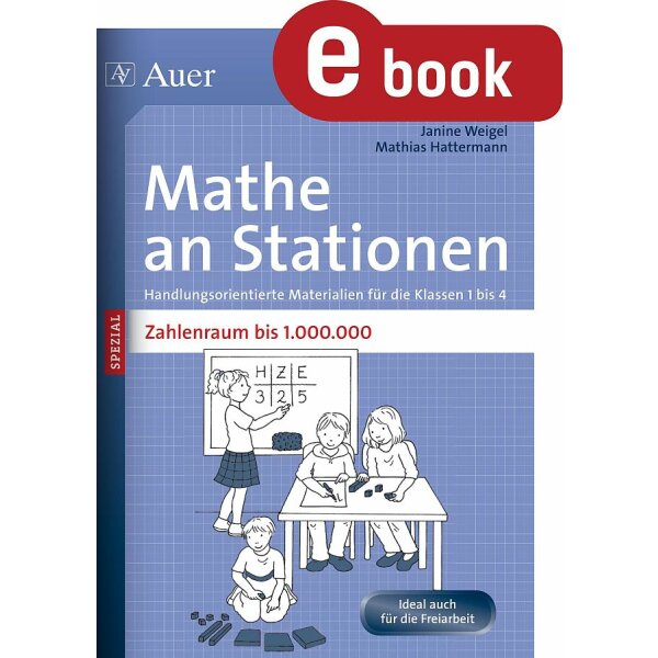 Zahlenraum bis 1000000 -  Mathe an Stationen