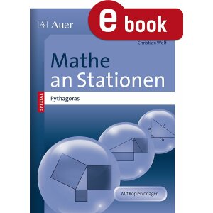 Satz des Pythagoras: Mathe an Stationen