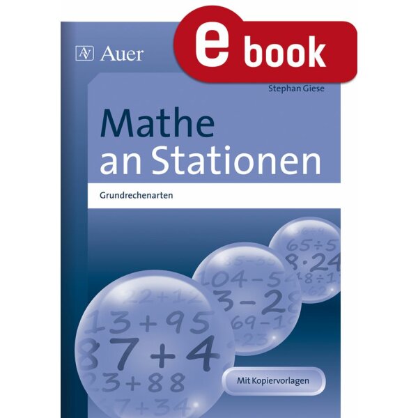 Grundrechenarten: Mathe an Stationen Klasse 5-6