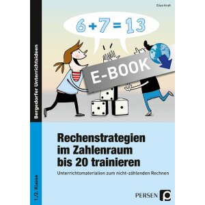 Rechenstrategien im Zahlenraum bis 20 trainieren