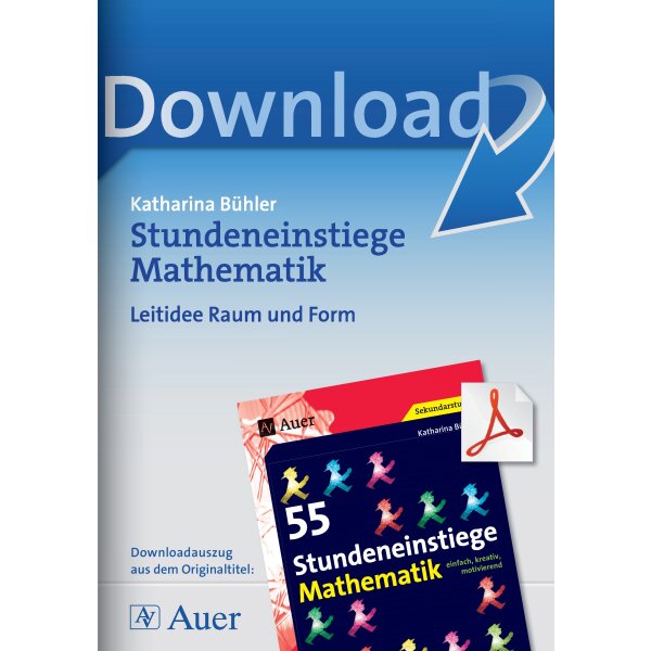 Stundeneinstiege Mathematik: Thema Leitidee Raum und Form