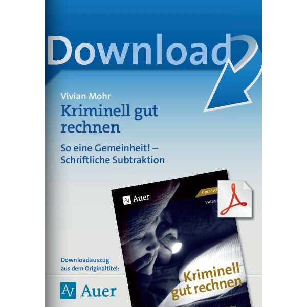 Schriftliche Subtraktion - Kriminell gut rechnen Kl.3/4