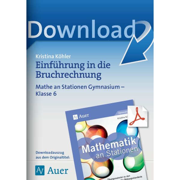 Einführung in die Bruchrechnung - Mathe an Stationen Kl 6