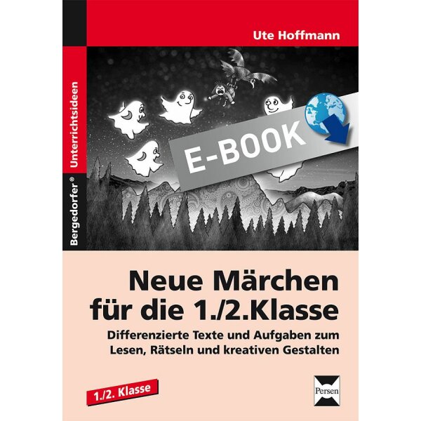 Neue Märchen für die 1. und 2. Klasse