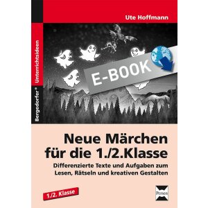 Neue Märchen für die 1. und 2. Klasse