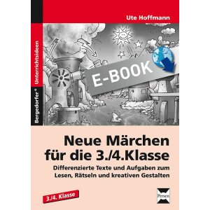 Neue Märchen für die 3. und 4. Klasse