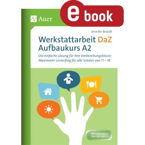 Werkstattarbeit DaZ - Aufbaukurs A2