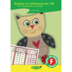 Rechnen im Zahlenraum bis 100, Teil 2: Multiplikation und...