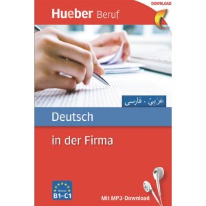 Deutsch in der Firma (Arabisch/Farsi Deutsch)
