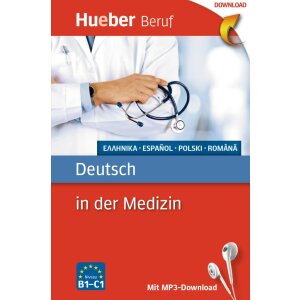 Deutsch in der Medizin (Griechisch, Spanisch, Polnisch,...