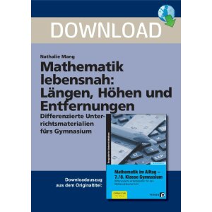 Längen, Höhen, Entfernungen - Mathematik lebensnah