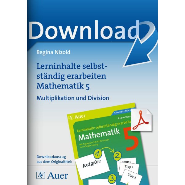 Multiplikation und Division - Lerninhalte selbstständig erarbeiten Klasse 5