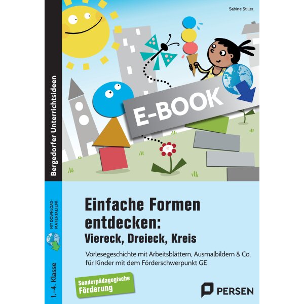 Einfache Formen entdecken: Viereck, Dreieck, Kreis