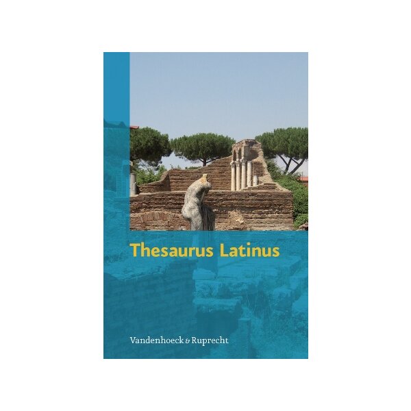 Thesaurus Latinus - Vokabeln und Formen zum Nachschlagen