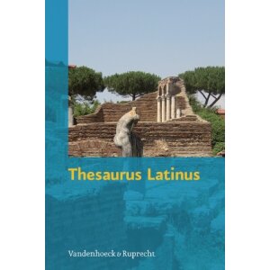 Thesaurus Latinus - Vokabeln und Formen zum Nachschlagen