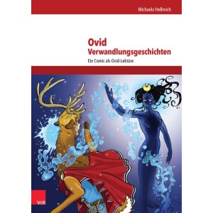 Ovid, Verwandlungsgeschichten - Ein Comic als...
