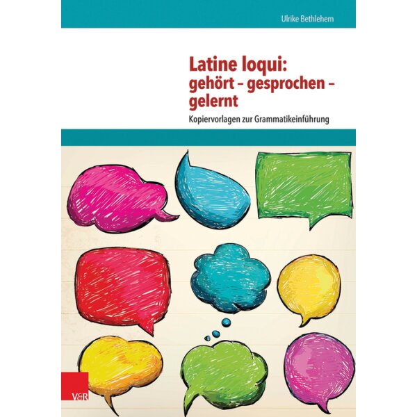 Latine loqui: gehört - gesprochen - gelernt