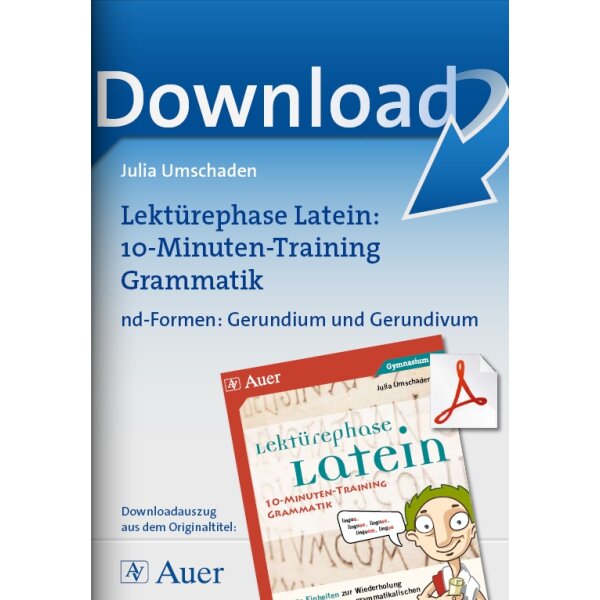 nd-Formen: Gerundium und Gerundivum - 10-Minuten-Grammatik-Training