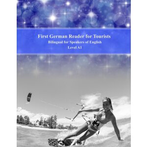 First German Reader for tourists -  Bilingual for...