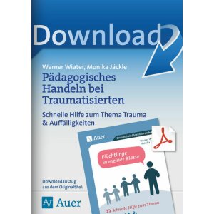 Pädagogisches Handeln bei Traumatisierten