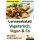 Vegetarisch, Vegan und Co - Lernwerkstatt