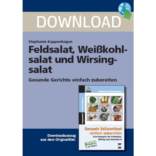 Feldsalat, Weißkohlsalat und Wirsingsalat