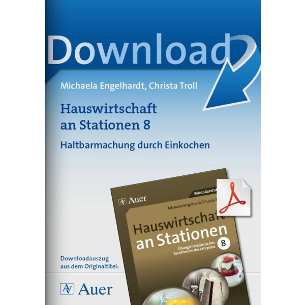 Haltbarmachung durch Einkochen - Hauswirtschaft an Stationen Klasse 8