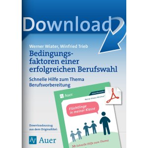 Bedingungsfaktoren einer erfolgreichen Berufswahl