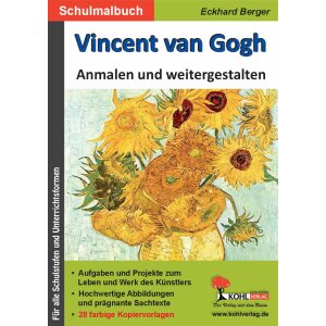 Vincent van Gogh ... anmalen und weitergestalten