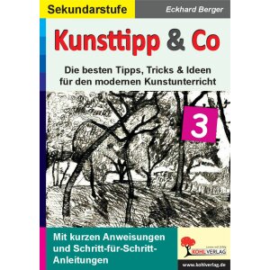 Kunsttipp und Co. (Bd. 3) - Die besten Tipps, Tricks und...