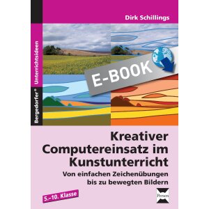 Kreativer Computereinsatz im Kunstunterricht - Von...