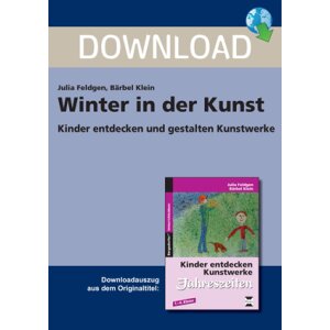 Winter in der Kunst - Kunstwerke entdecken und gestalten