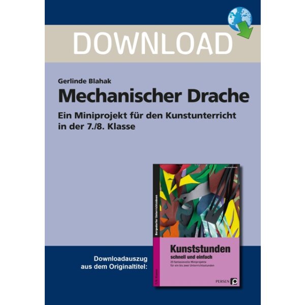 Mechanischer Drache - Miniprojekt für den Kunstunterricht in der 7./8. Klasse