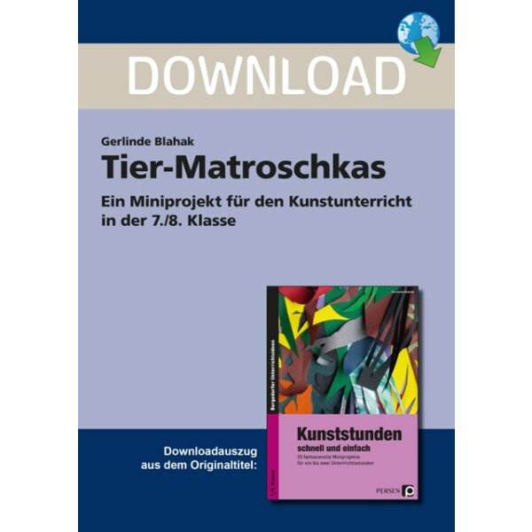 Tier-Matroschkas - Miniprojekt für den Kunstunterricht in der 7./8. Klasse