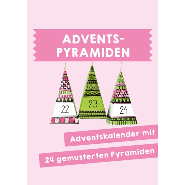 Adventskalender mit Papierpyramiden selbst basteln