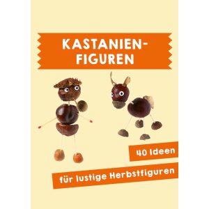 Kastanien-Figuren